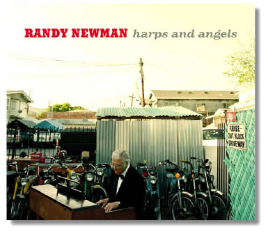 La Música de El Mundano: Lo nuevo de Randy Newman es Harps and angels